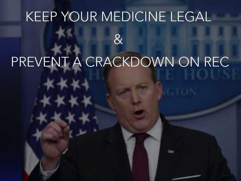 Keep Your Medicine Legal & Prevent a Crackdown on REC